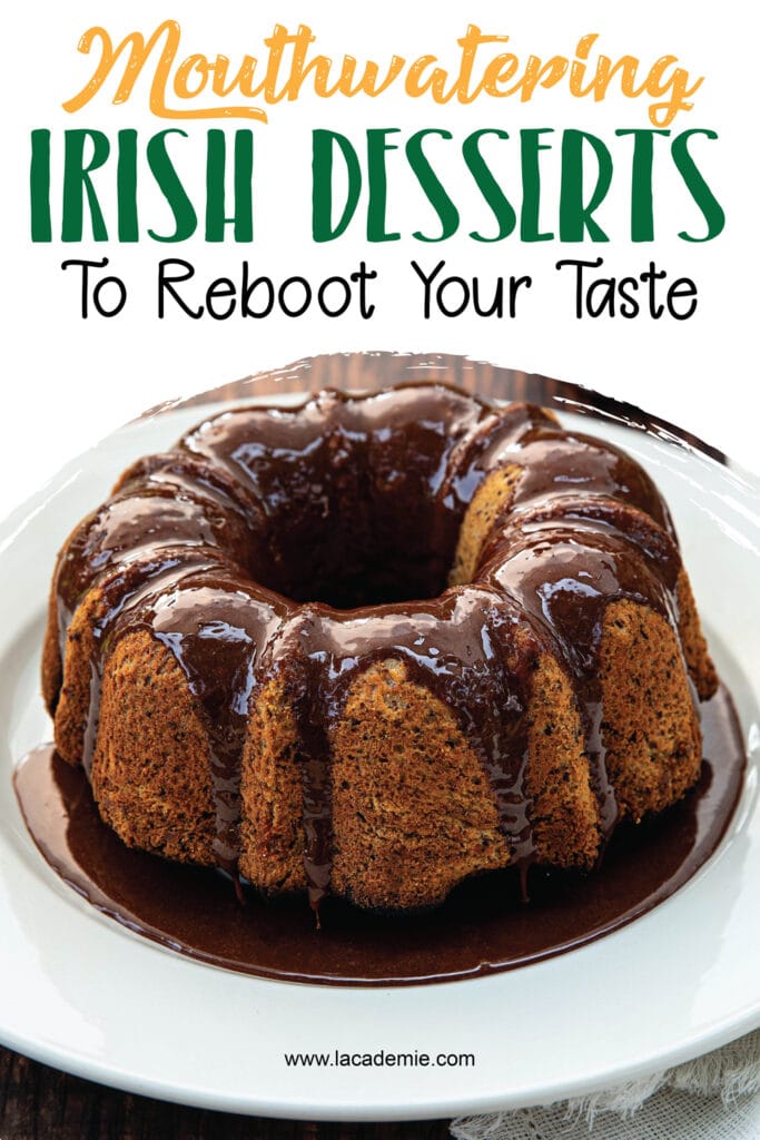 Mouthwatering Irish Desserts