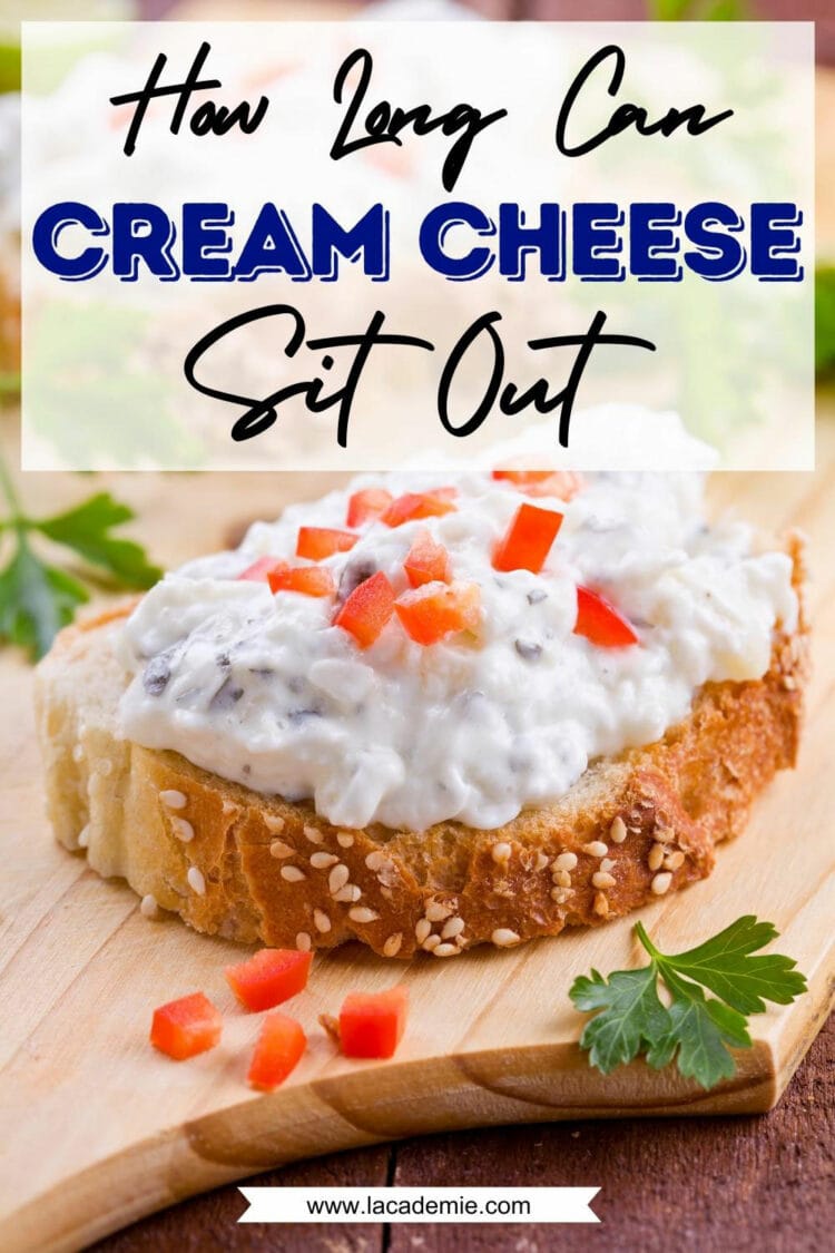 How Long Can Cream Cheese Sit Out: Safety Guide 2024