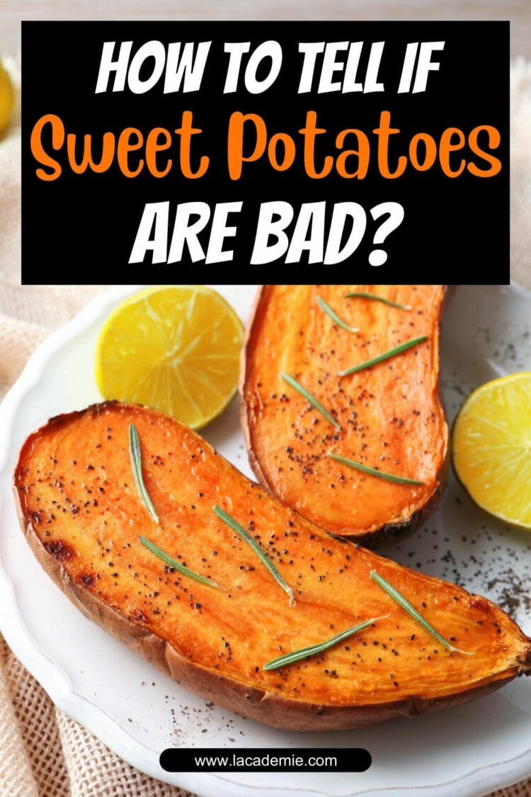 How to Tell If Sweet Potatoes Are Bad? Key Signs 2024