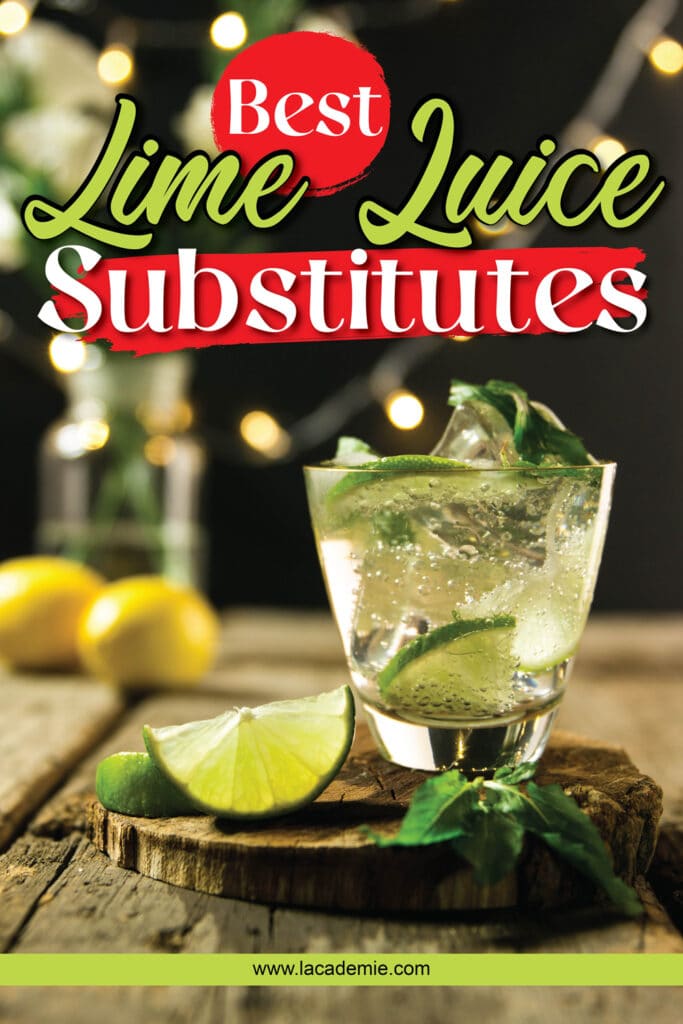 Best Lime Juice Substitutes