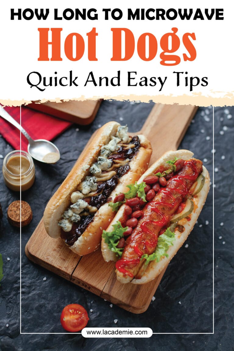 How Long To Microwave Hot Dogs: Quick And Easy Tips 2023