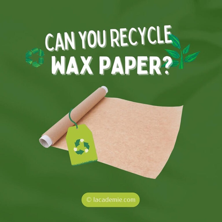 Can You Recycle Wax Paper? The Ultimate Tips for Reusing in 2024