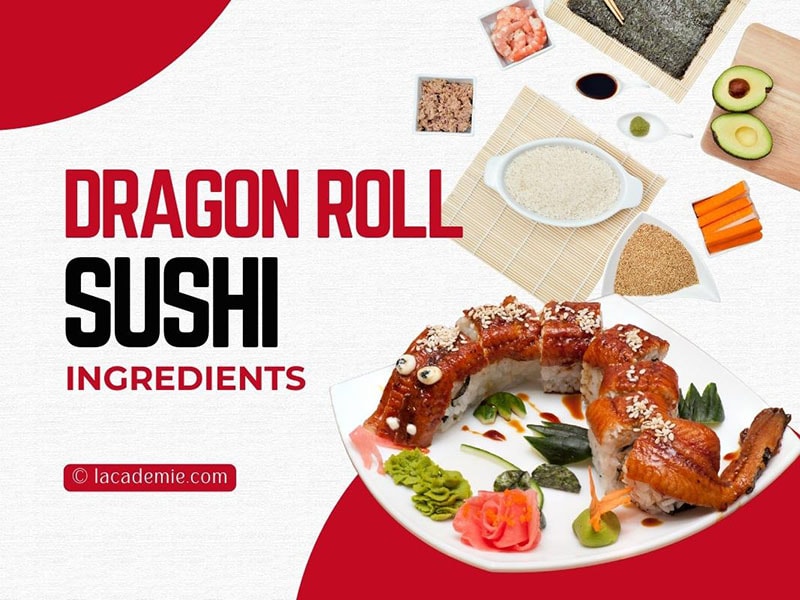 Dragon Roll Sushi Ingredient