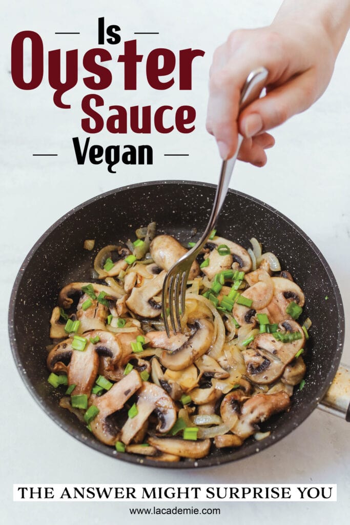 Is Oyster Sauce Vegan