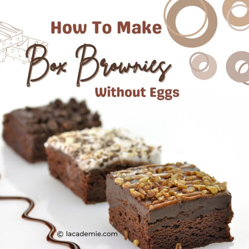 How to Make Box Brownies Without Eggs The Ultimate Easy Guide 2024