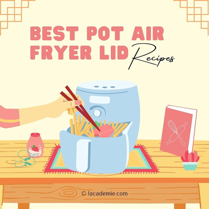 Instant Pot Air Fryer Lid Recipe