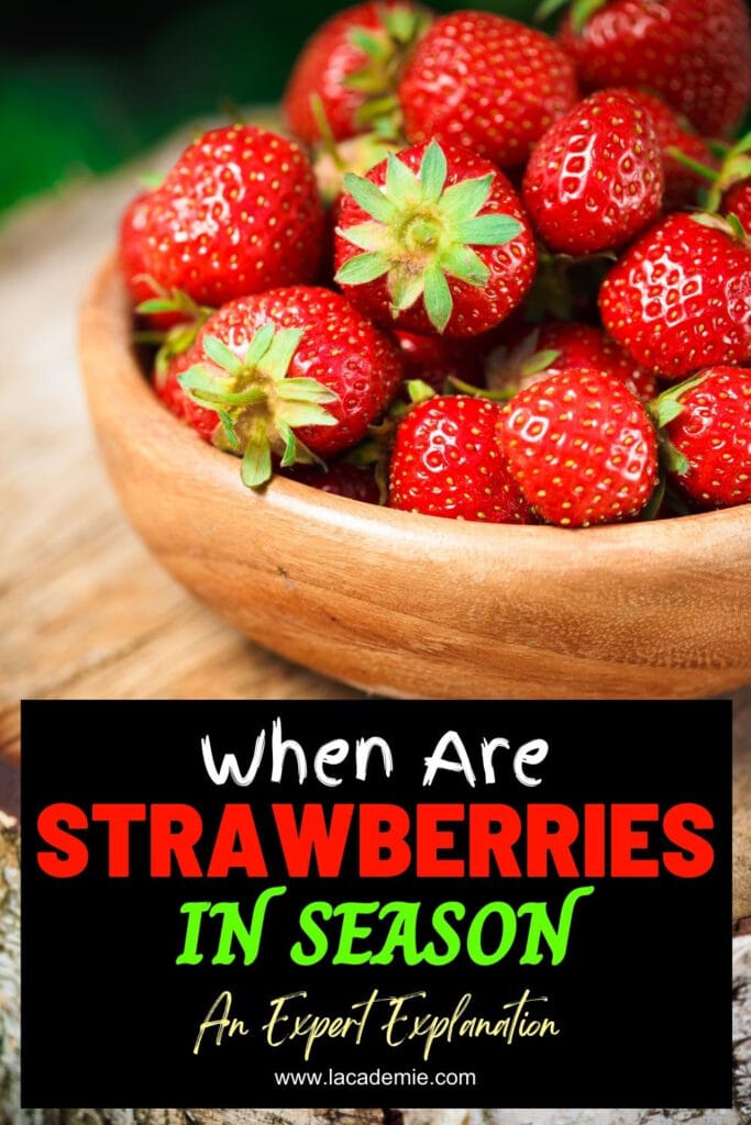 When Are Strawberries In Season