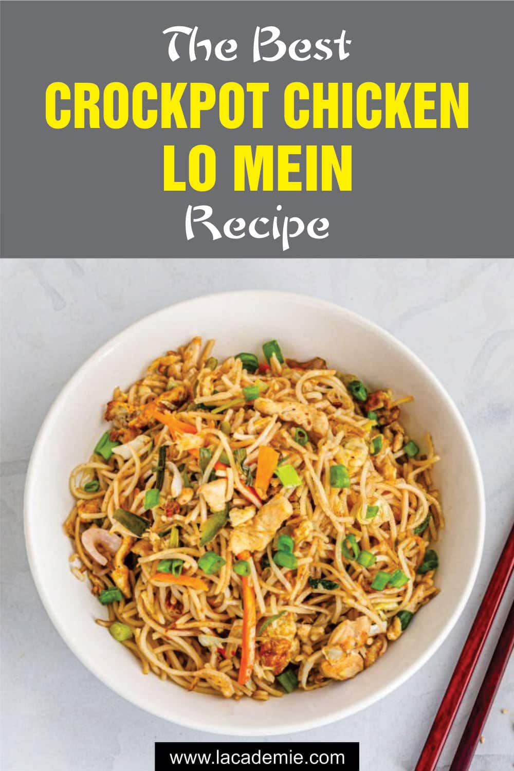 The Best Crockpot Chicken Lo Mein Recipe 2024