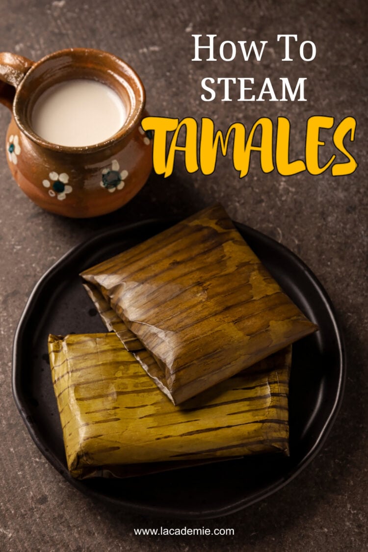 Step By Step Guide To Steaming Tamales 2024   How To Steam Tamales Img 750x1125 