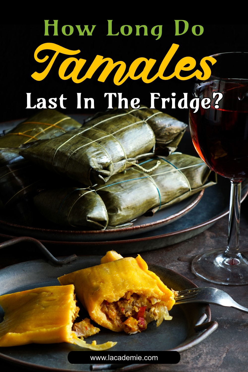 How Long Do Tamales Last In The Fridge? Helpful Tips 2023